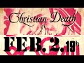 Christian Death Petőfi Csarnok Budapest Hungary 2 Feb 1990 FULL LIVE CONCERT