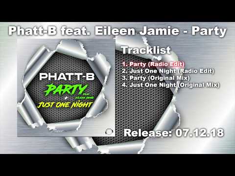 Phatt-B feat. Eileen Jamie - Party (Radio Edit)