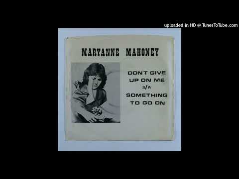 Obscure Rare Soul Funk 45 Maryanne Mahoney – Something To Go On