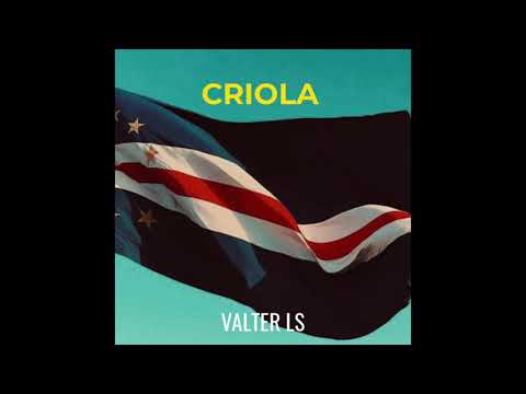 Valter Ls - Criola (audio) [Prod. LBeatZ]
