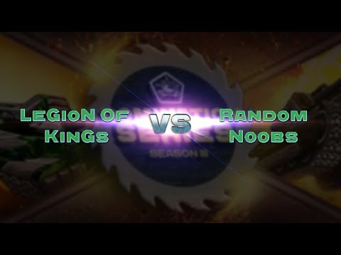 Domination Series III | LeGioN Of KinGs vs Random Noobs - LB Round 2