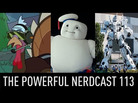 The Powerful Nerdcast Live 113 - Ghostbusters Afterlife, Turning Turkey & Gundam Olympics!