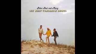 Peter Paul &amp; Mary_ See what tomorrow brings (1965) full album