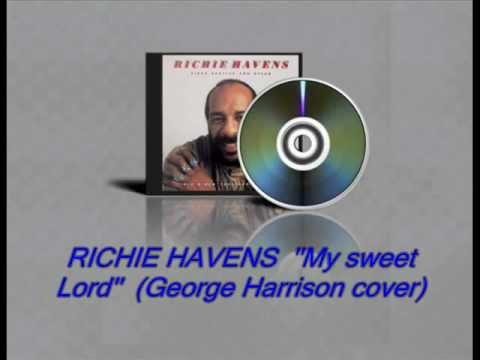 RICHIE HAVENS  ''My Sweet Lord'' George Harrison cover