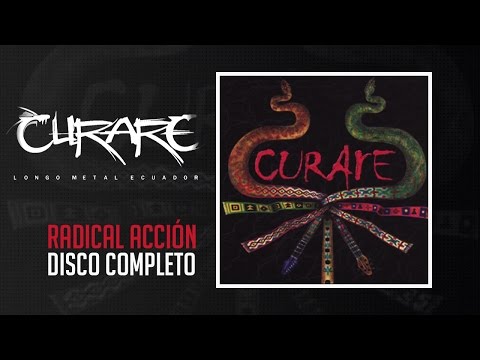 CURARE - Radical Acción (Disco Completo HQ + Extras)