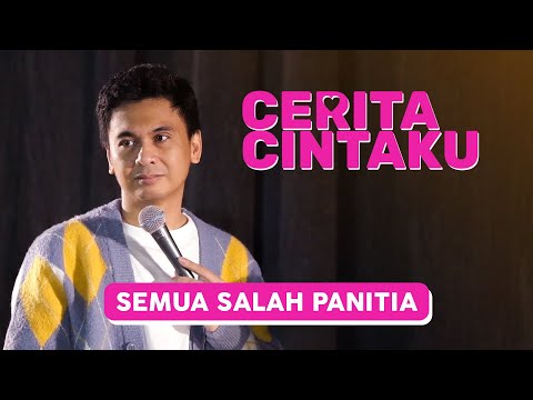 Cerita Cintaku: Semua Salah Panitia