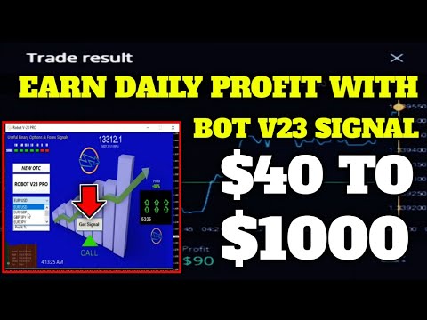 Earn Daily Profit With Best Robot v23 Signals - $40 to $1000 - Expert Option Trading 2022