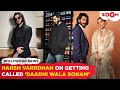 Harsh Varrdhan Kapoor S STRONG Reaction To Netizens Calling Him Daadhi Wala Sonam Kapoor