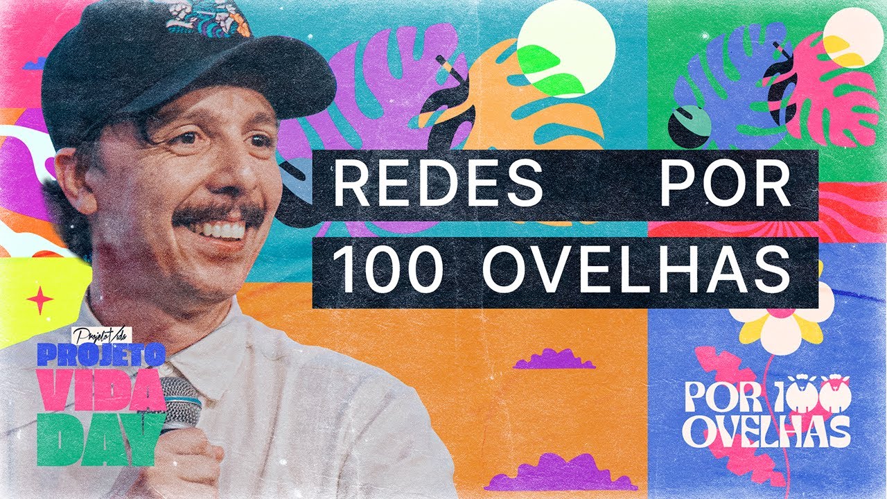 Redes Por 100 Ovelhas | Ronan Castro | Projeto Vida Day