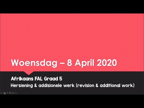 Afrikaans FAL -  Graad 5  -  Woensdag  -  8 April 2020