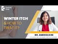Tips to deal with Winter Dry & Itchy Skin Rash #winterskincare   - Dr. Amee Daxini | Doctors' Circle