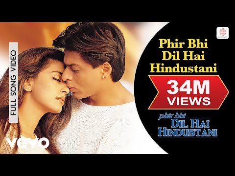 Phir Bhi Dil Hai Hindustani - Full Video|Shah Rukh Khan, Juhi Chawla|Udit Narayan