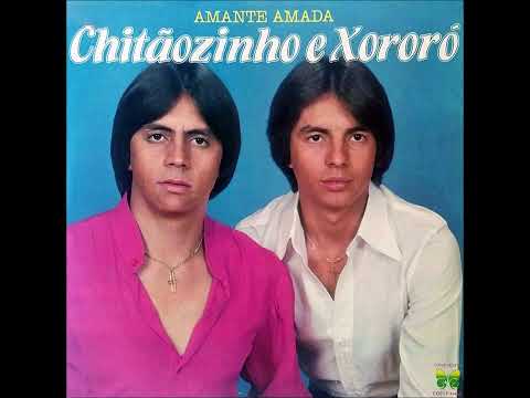 Amante Amada - Chitãozinho & Xororó