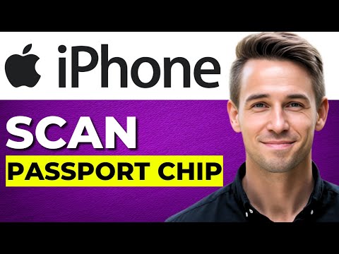 How To Scan Passport Chip With iPhone – Full Guide