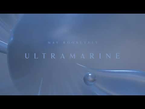 May Roosevelt - Ultramarine