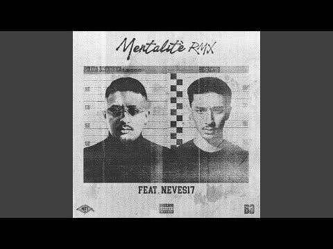 Mentalité RMX (feat. Neves17)