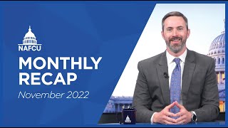 NAFCU Monthly Recap – November 2022