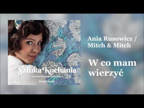 Ania Rusowicz / Mitch & Mitch -  W co mam wierzyć #Zostańwdomu #KulturalnaStrefa