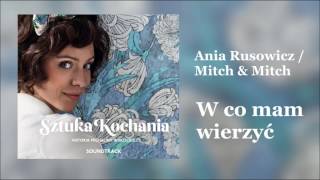 Kadr z teledysku W co mam wierzyć tekst piosenki Ania Rusowicz i Mitch&Mitch