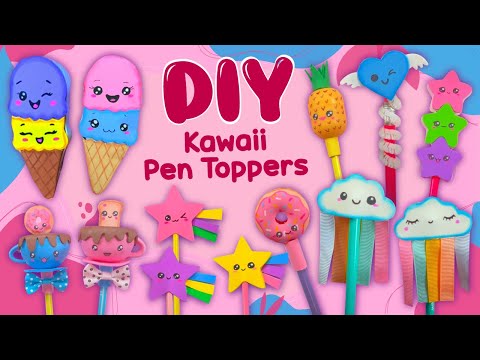10 DIY Kawaii Pen Toppers - Fantastic Pen Decoration Hacks - Cute Pencil Decor Ideas - DIY Projects