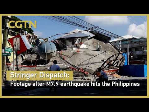 Stringer Dispatch: Footage after M7.9 earthquake hits the Philippines