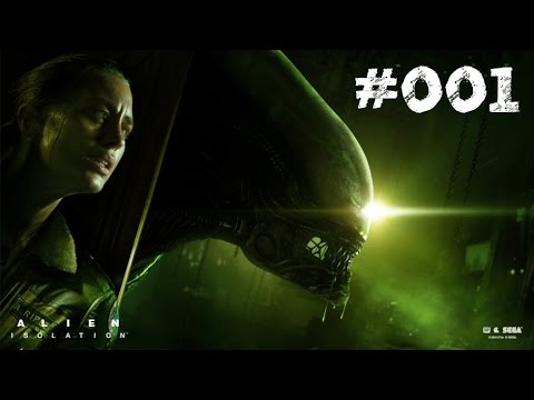 ALIEN ISOLATION - Intro - #001 [German][HD] Let's Play Alien