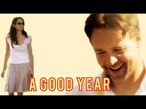 A Good Year 2006 Full Movie Review and Facts,Russell Crowe and Marion Cotillard