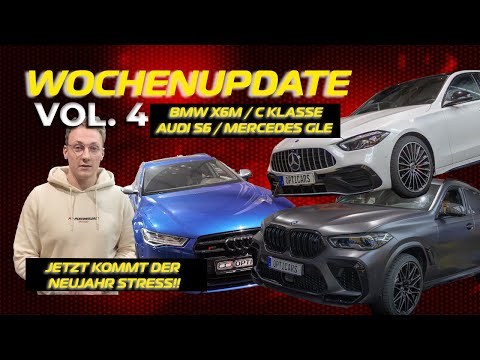 OptiCars WOCHENUPDATE VOL .4 | NEUJAHR STRESS!! C KLASSE, BMW X6M, AUDI S6, MERCEDES GLE !!