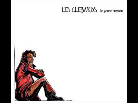 LES CLÉBARDS  - le Genre Humain - Full Album 2011 -