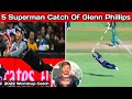 5 Of The Best Incredible Catches Of Glenn Phillips 2022 T20 World Cup Catch Vs Australia