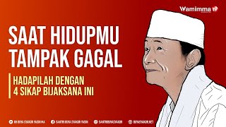 Download lagu Saat Hidupmu Tampak Gagal, Hadapilah Dengan 4 Sikap Bijaksana ini - Buya Syakur mp3