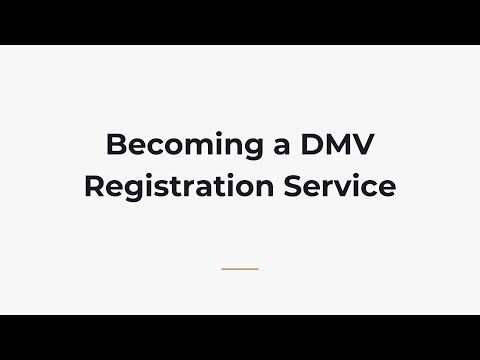 Becoming A Dmv Registration Service