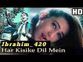 Har Kisi Ke Dil Mein Ek Ladki Ka Khayal Full Video Song HD Ibrahim420 Karishma Kapoor Ibrahim 420