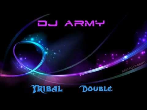 Dj Army - Tribal Double