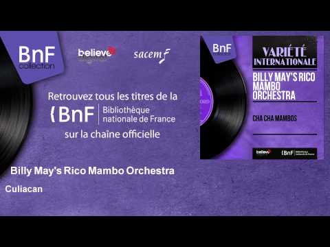 Billy May's Rico Mambo Orchestra - Culiacan