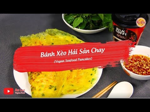 ✅Bánh Xèo Hải Sản Chay - Món ngon Au Lac Vegan