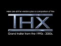 THX Grand Trailer ALL 5 Versions Plus Comparison