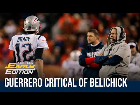Alex Guerrero says Belichick 'never evolved' with Tom Brady | Early Edition