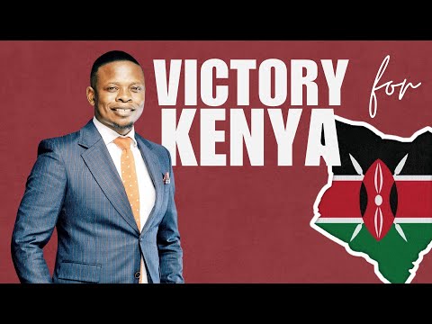 VICTORY FOR KENYA | PROPHET SHEPHERD BUSHIRI