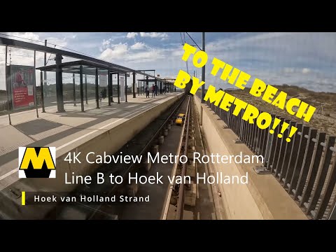 4K Cabview Metro Rotterdam| Line B| Nesselande-Hoek van Holland| To the Beach!!!