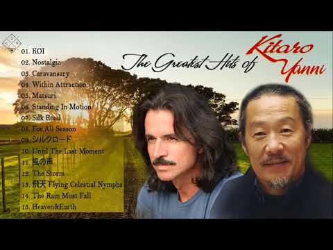 Kitaro | Yanni | Greatest Hits Full Album - Best of Instrumental Music #kitaro #yanni