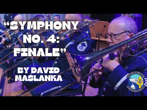 "Symphony No. 4: Finale" By David Maslanka