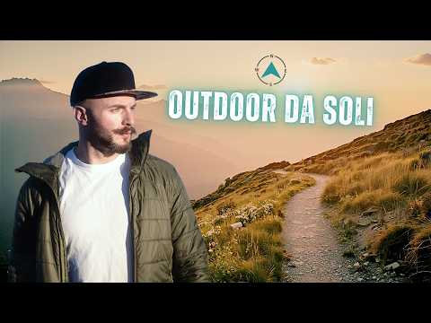 Le Regole d’oro che ho imparato (a mie spese) in 10 anni di Outdoor da Solo