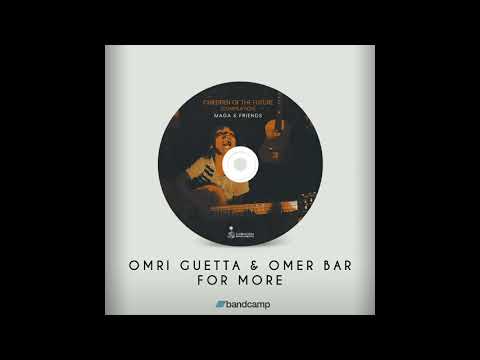 Omer Bar & Omri Guetta - For More