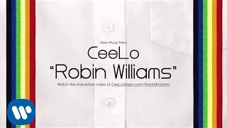 CeeLo Green - "Robin Williams" [Official Audio]