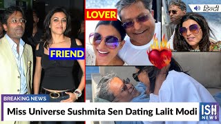 Miss Universe Sushmita Sen Dating Lalit Modi