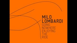 Milo Lombardi - Time Is Amazing