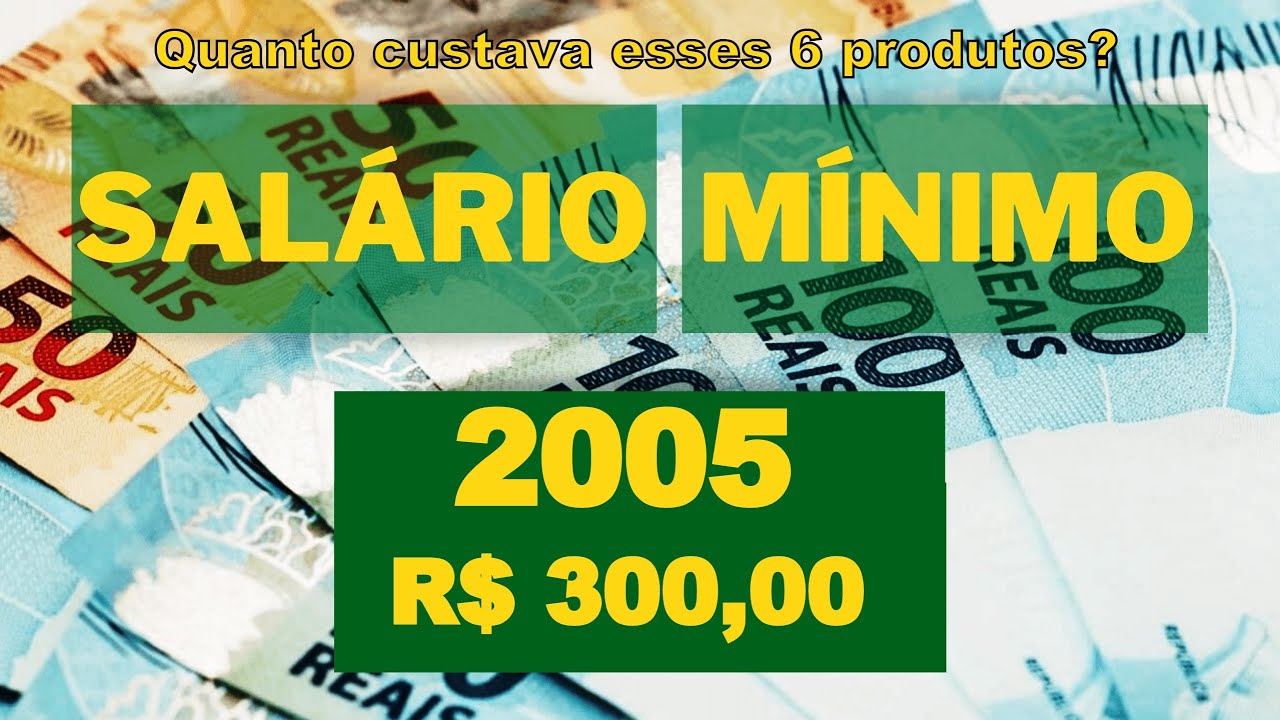 Watch Now Veja quanto custava 6 produtos em 2005, época que o salário mínimo era R$300 Veja quanto custava 6 produtos em 2005, época que o salário mínimo era R$300