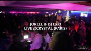 Jorell & DJ Exki - Live @ Crystal (Paris)
