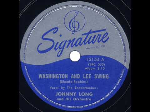 1947 Johnny Long - Washington And Lee Swing (The Beachcombers, vocal)